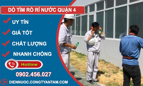 Dò Tìm Rò Rỉ Nước Quận 4