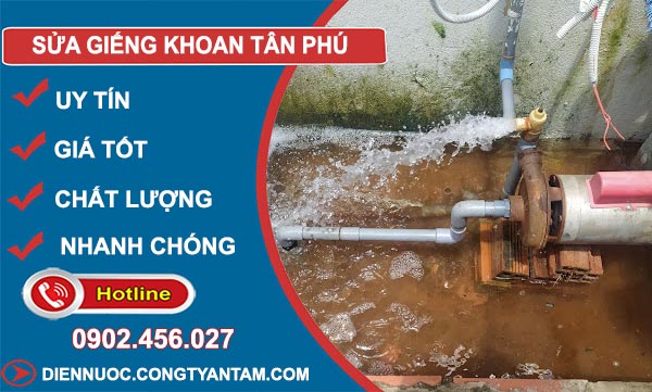 Sửa Giếng Khoan tại Tân Phú