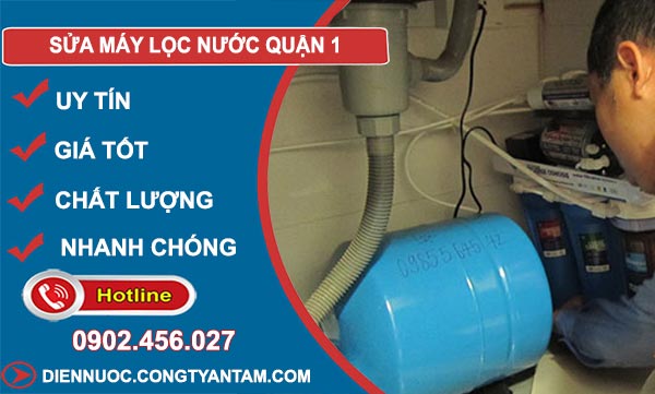 Sửa Máy Lọc Nước Tại Quận 1