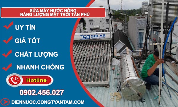 Sửa Máy Nước Nóng Năng Lượng Mặt Trời Tân Phú