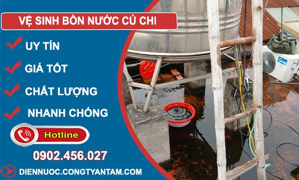 Vệ Sinh Bồn Nước Củ Chi có thợ nhanh 25 phút tại nhà