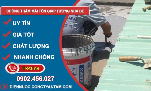 Chống Thấm Mái Tôn Giáp Tường Tại Nhà Bè